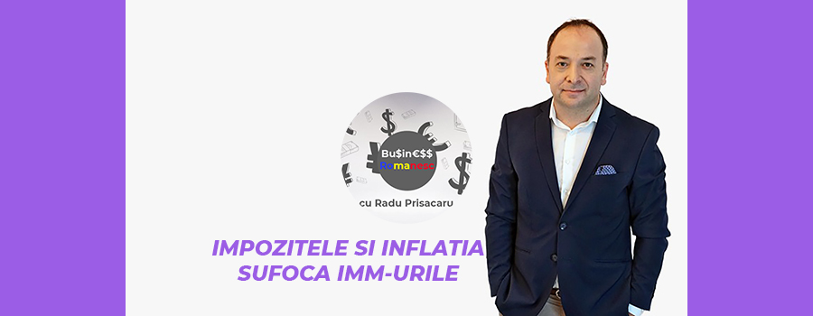 Business Romanesc cu Adrian Negrescu - Impozitele si Inflatia Sufoca IMMurile www.holisticacademy.ro