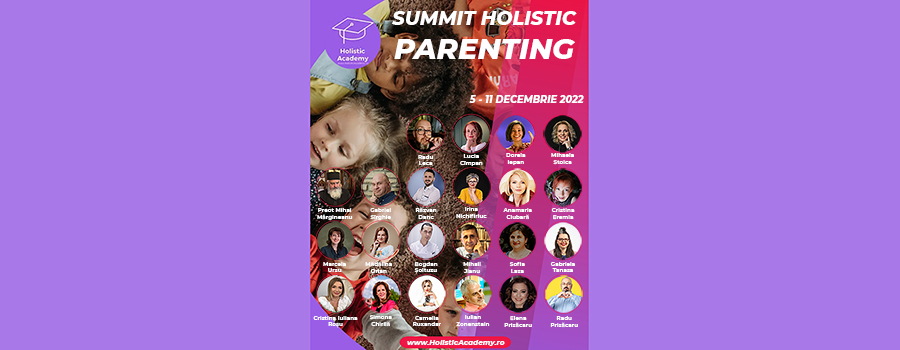Afis Summit Holistic Parenting www.holisticacademy.ro