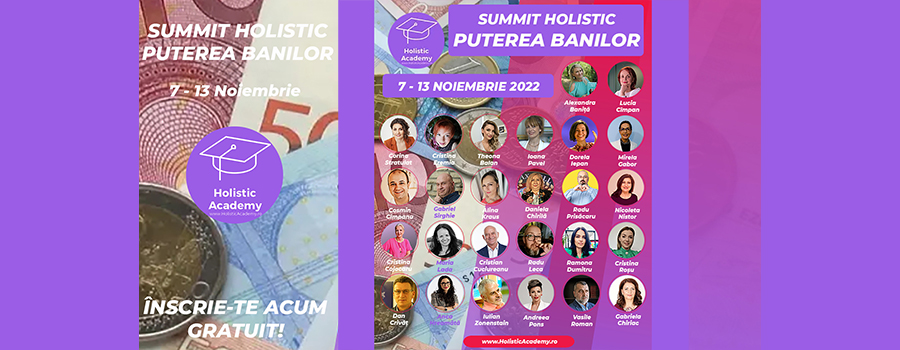 Lansare Summit Holistic Puterea Banilor - www.holisticacademy.ro