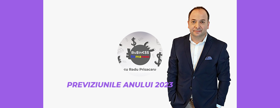 Business Romanesc cu Adrian Negrescu - Previziunile anului 2023 (video)
