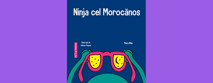 Ninja cel Morocanos - Mary Nhin - 28 ron www.holisticacademy.ro